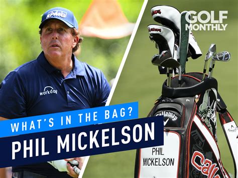 What’s In The Bag: Phil Mickelson .